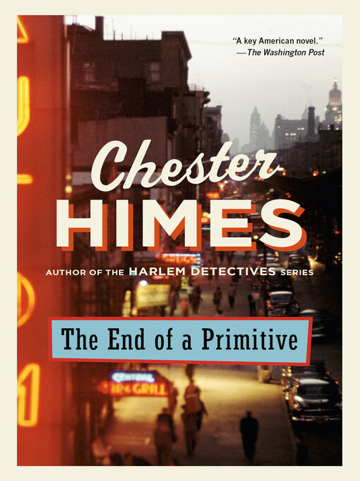 Title details for The End of a Primitive by Chester Himes - Wait list